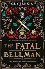 The Fatal Bellman - Guy Jenkin - 9781918291865
