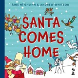 Santa Comes Home - Aine Ni Ghlinn - 9781918353051