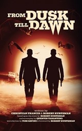 From Dusk Till Dawn - Christian Francis ; Robert Kurtzman - 9781918363395