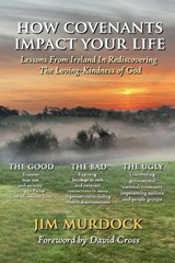 How Covenants Impact Your Life - Jim Murdock - 9781918424249