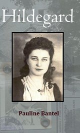 Hildegard - Pauline Ann Bantel - 9781918424287