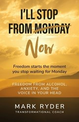 I'll Stop From Monday - Mark Ryder - 9781918424645