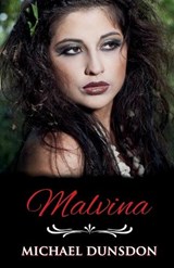 Malvina - Michael Dunsdon - 9781918424669