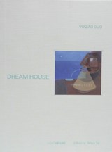 Dream House - Yuqiao Guo ; Mizzy Tai - 9781918447033