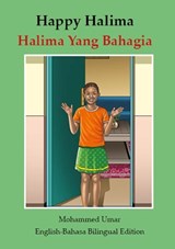 Happy Halima: English - Bahasa Bilingual Edition - Mohammed Umar - 9781918460254
