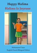 Happy Halima: English - French Bilingual Edition - Mohammed Umar - 9781918460308