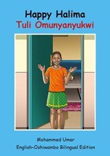 Happy Halima: English - Oshiwambo Bilingual Edition - Mohammed Umar - 9781918460438