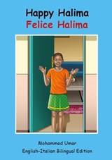 Happy Halima: English - Italian Bilingual Edition - Mohammed Umar - 9781918460483