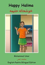 Happy Halima: English - Pashto Bilingual Edition - Mohammed Umar - 9781918460551