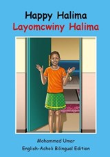 Happy Halima: English - Acholi Bilingual Edition - Mohammed Umar - 9781918460643
