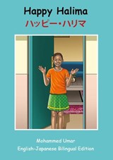 Happy Halima: English - Japanese Bilingual Edition - Mohammed Umar - 9781918460674