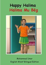 Happy Halima: English - Wolof Bilingual Edition - Mohammed Umar - 9781918460711