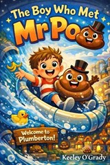 The Boy Who Met Mr Poo - Keeley O'Grady - 9781918629002