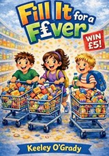 Fill It for a Fiver - Keeley O'Grady - 9781918629057