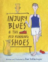 Injury Blues and the Red Running Shoes - Dan Schlesinger - 9781918661170