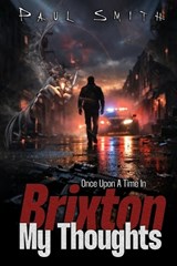 Once Upon A Time In Brixton - Paul Smith - 9781918675276