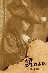 Rose - Mark Ellott - 9781918805079