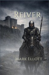 Reiver - Mark Ellott - 9781918805222
