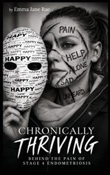 Chronically Thriving - Emma Jane Rae - 9781918868180