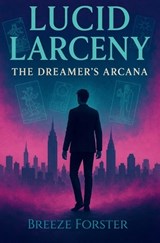 Lucid Larceny -  - 9781919224091