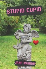 Stupid Cupid - Jane Murray - 9781919263748