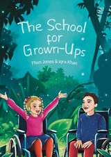 The School for Grown-Ups - Ffion Jones - 9781919271705