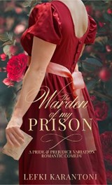 The Warden of my Prison - Lefki Karantoni - 9781919307176