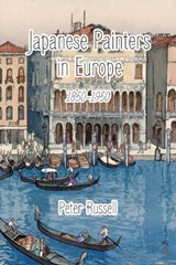 Japanese Painters in Europe - Peter Russell - 9781919313009