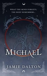 Michael - Jamie Leigh Dalton - 9781919319230