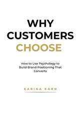 Why Customers Choose - Karina Karn - 9781919349848