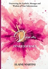 Inner Journey - Dreams - Elaine Martini - 9781919400419