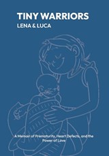 Tiny Warriors: Lena & Luca - Ashley Johnson - 9781919416601
