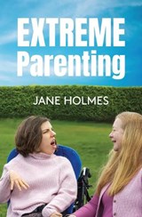 Extreme Parenting - Jane Holmes - 9781919498904