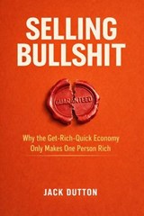 Selling Bullshit - Jack Dutton - 9781919501536