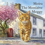Moira The Moniaive Moggy - Keith Shaw Buckley - 9781919501802
