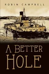 A Better Hole - robin campbell - 9781919627106