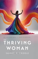 The Thriving Woman - Salome Criddle - 9781919649641