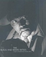 The Black and White Fifties - SCHADEBERG,  Jurgen - 9781919825717