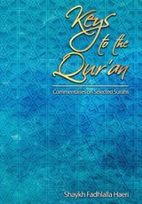 Keys to the Qur'an - Shaykh Fadhlalla Haeri - 9781919826684