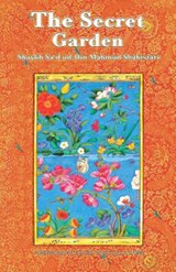The Secret Garden - SHABISTARI,  Sheikh Mahmud - 9781919826875