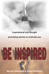 Be Inspired - Sally Eichhorst ; Warren Veenman - 9781920261832