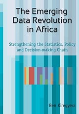 The emerging data revolution in Africa - Ben Kiregyera - 9781920689568