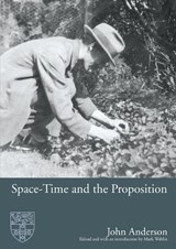 Space-Time and the Proposition - John Anderson - 9781920898083