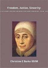 Freedom, Justice and Sincerity - Christine Burke - 9781921511530