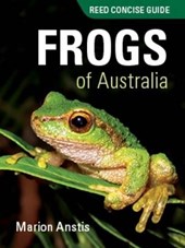 Reed Concise Guide Frogs of Australia