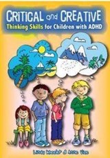 Critical and Creative Thinking Skills for Children with ADHD - Anne Vize - 9781921613746