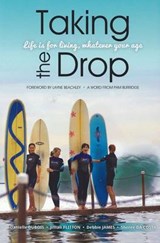 Taking the Drop - DUBOIS,  Danielle ; Da Costa, Sheree ; James, Debbie ; Flitton, Jill - 9781921787621
