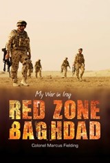 Red Zone Baghdad - Colonel Marcus Fielding - 9781921941733