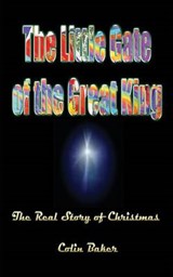 The Little Gate of the Great King - Colin Baker - 9781922223951