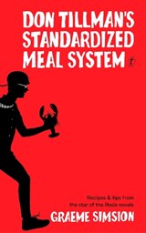 Don Tillman's Standardised Meal System - Graeme Simsion - 9781922268167